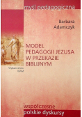Model pedagogii Jezusa w przekazie biblijnym