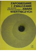 Zapobieganie i zwalczanie awarii wiertniczych