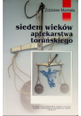 Siedem wieków aptekarstwa toruńskiego