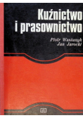 Kuźnictwo i prasownictwo