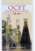 Ocet dla zdrowia i urody