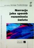 Narracja jako sposób rozumienia świata