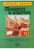 Mordercy w habitach