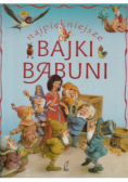 Najpiękniejsze bajki Babuni