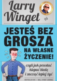 Jesteś bez grosza na własne życzenie