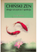 Chiński Zen droga szczęścia i spokoju