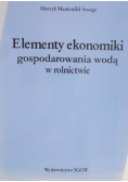 Elementy ekonomiki gospodarowania wodą w rolnictwie