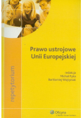 Prawo ustrojowe Unii Europejskiej Repetytorium