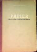 Papier i jego właściwe zastosowanie