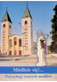 Módlcie się potrzebuję waszych modlitw