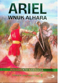 Ariel wnuk Alhara Powieść antymagiczna Tom 3