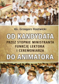 Od kandydata do animatora