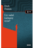 Czy nadal kochamy życie