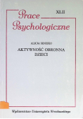 Prace psychologiczne  Aktywność Obronna Dzieci