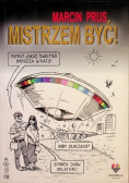 Mistrzem być