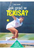 Jak grać w tenisa