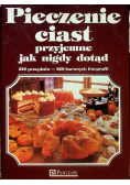 Pieczenie ciast przyjemne jak nigdy dotąd. 320 przepisów  320 barwnych fotografii