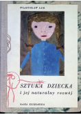 Sztuka dziecka i jej naturalny rozwój