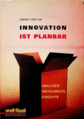 Innovation ist planbar