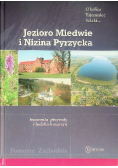 Jezioro Miedwie i Nizina Pyrzycka