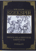Dwóch szlachetnych krewnych /  Poematy