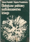 Ekologiczne postawy siedliskoznawstwa leśnego