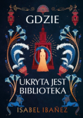 Gdzie ukryta jest biblioteka sekrety nilu Tom 2