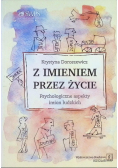 Z imieniem przez życie
