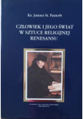 Człowiek i jego świat w sztuce religijnej renesansu