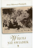 Więcej niż świadek