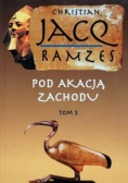 Pod akacją zachodu Tom V