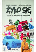 Żyło się Lata 80./90. sentymentalnie i refleksyjnie