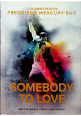 Somebody to Love
