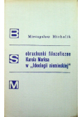 Obrachunki filozoficzne Karola Marksa w Ideologii niemieckiej