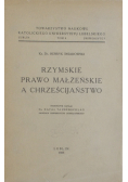 Rzymskie prawo małżeńskie a chrześcijaństwo, 1935 r.