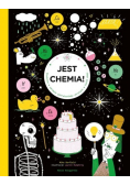 Jest chemia! Śledztwo w sprawie pierwiastków ukrytych w twoim domu
