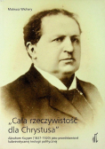 Cała rzeczywistość dla Chrystusa