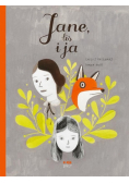 Jane, lis i ja