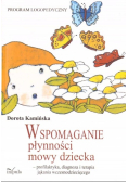 Wspomaganie płynności mowy dziecka