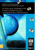 Technologia informacyjna w pracy dydaktycznej i innowacyjnej nauczyciela