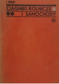 Ciągniki rolnicze i samochody