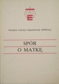 Spór o Matkę
