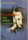 O literaturze dla dzieci i młodzieży