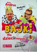 Bzdurki czyli bajki dla dzieci i innych