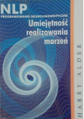 Umiejętność realizowania marzeń