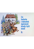 Co babcia i dziadek śpiewali kiedy byli mali