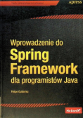 Wprowadzenie do Spring Framework dla programistów Java