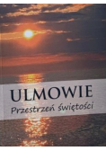 Ulmowie przestrzeń świętości