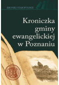 Kroniczka gminy ewangelickiej w Poznaniu