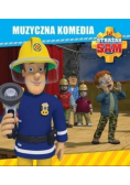 Strażak Sam. Muzyczna komedia
